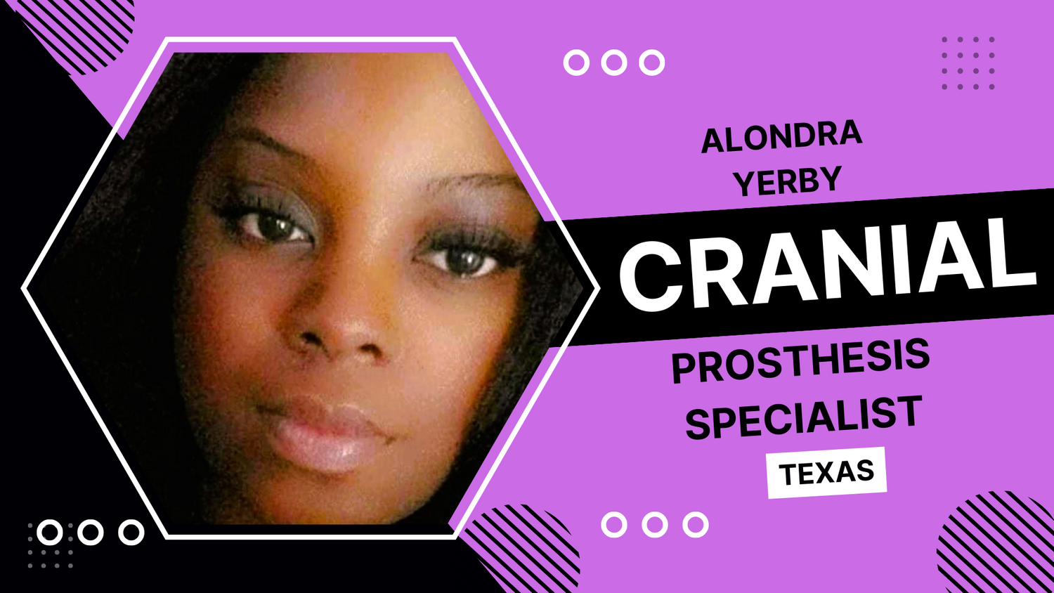 Alondra Yerby: Cranial Prosthesis Specialist Killeen Texas Wig Medical
