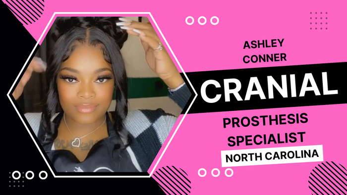 
Ashley Conner, Cranial Prosthesis Specialist