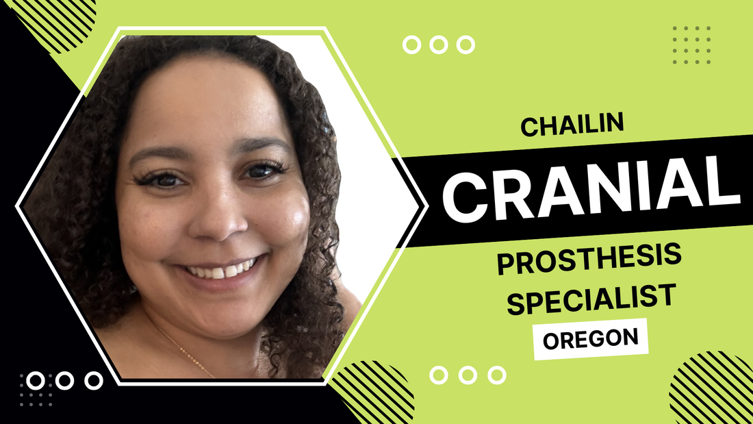 Chailin: Cranial Prosthesis Specialist Portland, Oregon