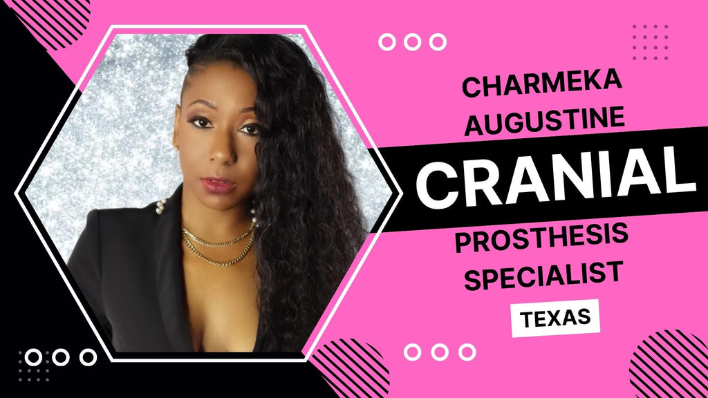 Charmeka Augustine: Cranial Prosthesis Specialist Houston, Texas