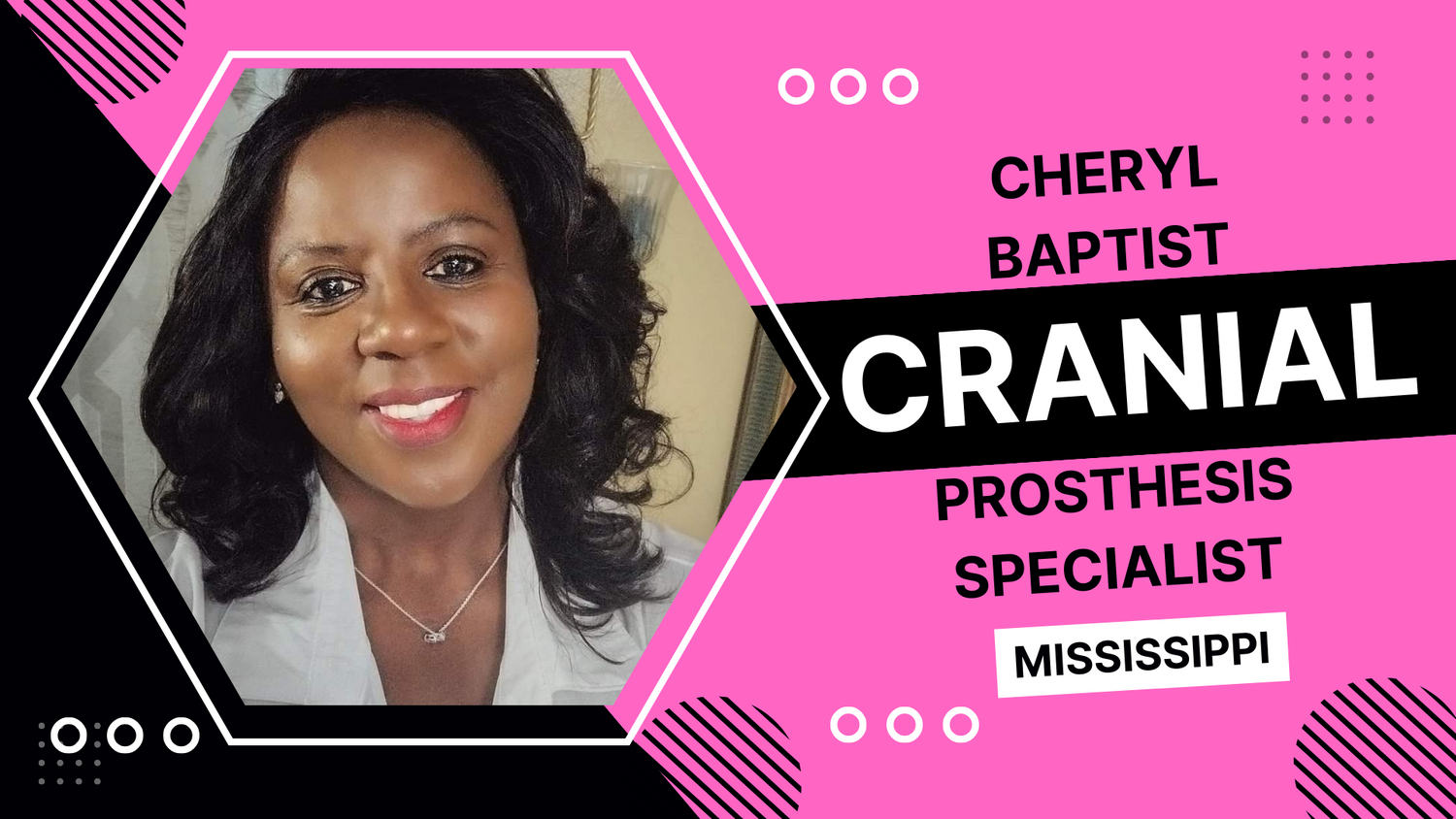 Cheryl Baptist: Cranial Prosthesis Specialist Horn Lake Mississippi