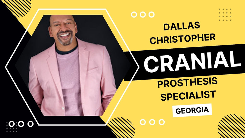 Dallas Christopher: Cranial Prosthesis Specialist Atlanta, Georgia