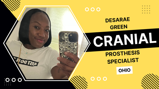 Desarae Green: Cranial Prosthesis Specialist Cleveland, Ohio