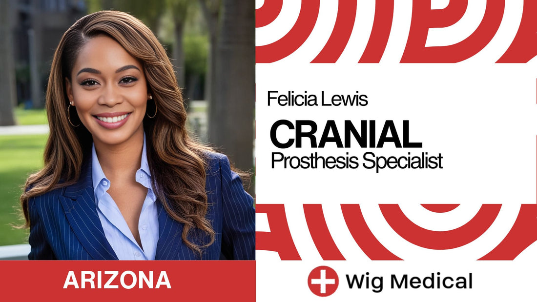 Felicia Lewis: Cranial Prosthesis Specialist, Maricopa, Arizona