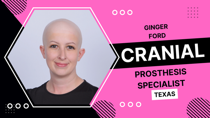 
Ginger Ford, Cranial Prosthesis Specialist