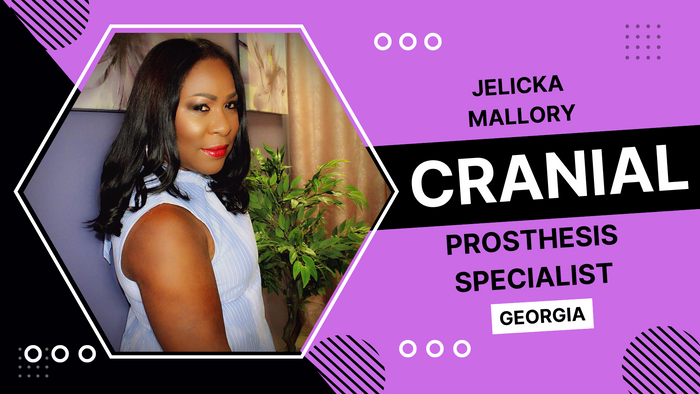 
Jelicka Mallory, Cranial Prosthesis Specialist