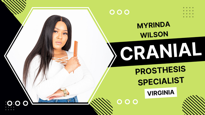 
Myrinda Wilson, Cranial Prosthesis Specialist
