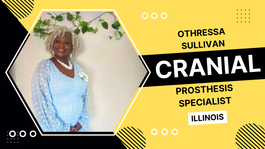 Othressa Sullivan: Cranial Prosthesis Specialist South Holland, Illinois
