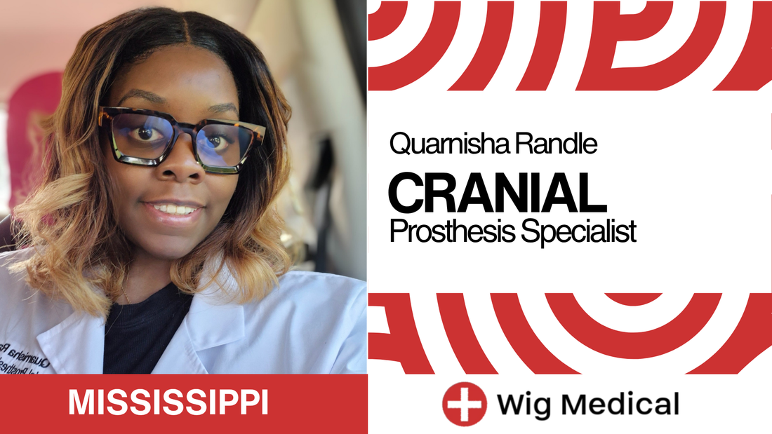 Quarnisha Randle: Cranial Prosthesis Specialist Jackson, Mississippi