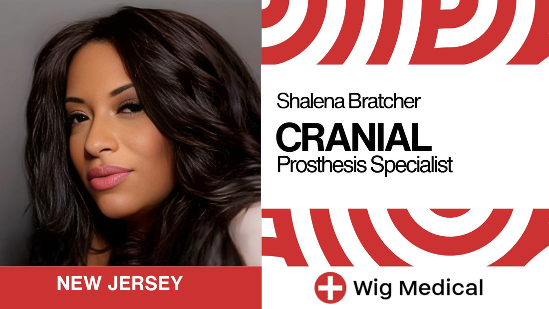 Shalena Bratcher: Cranial Prosthesis Specialist, Iselin, New Jersey