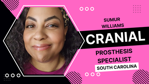 Sumur Williams: Cranial Prosthesis Specialist Columbia, South Carolina