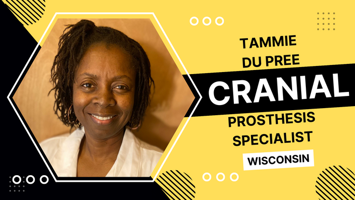 
Tammie Du Pree, Cranial Prosthesis Specialist