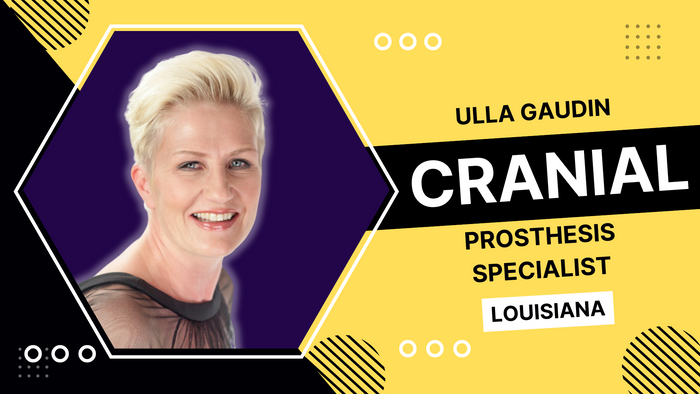 
Ulla Gaudin, Cranial Prosthesis Specialist