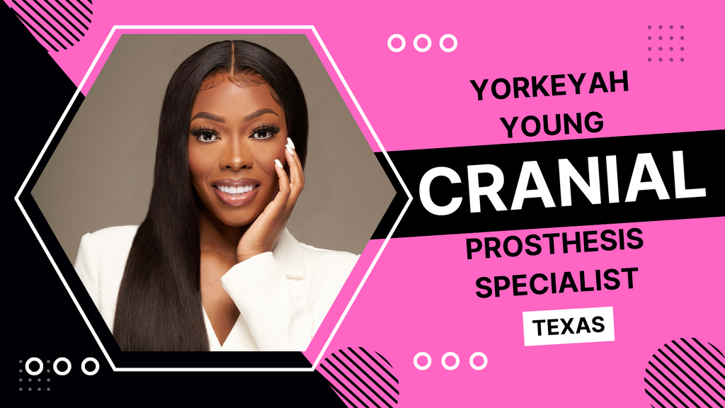 Yorkeyah Young: Cranial Prosthesis Specialist New Caney, Texas