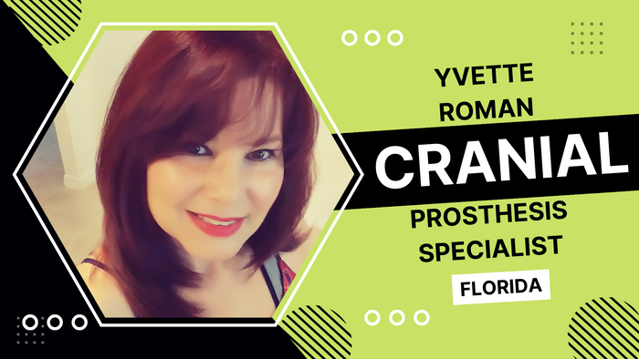 
Yvette Roman, Cranial Prosthesis Specialist