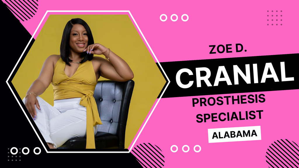 Zoe D. : Cranial Prosthesis Specialist Mobile, Alabama