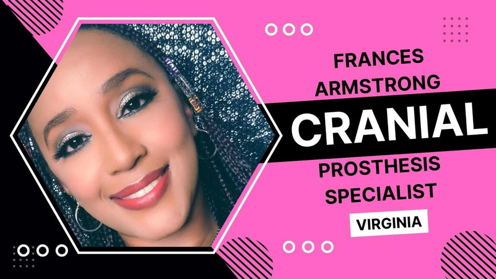 Frances Armstrong: Cranial Prosthesis Specialist - Newport News, Virginia
