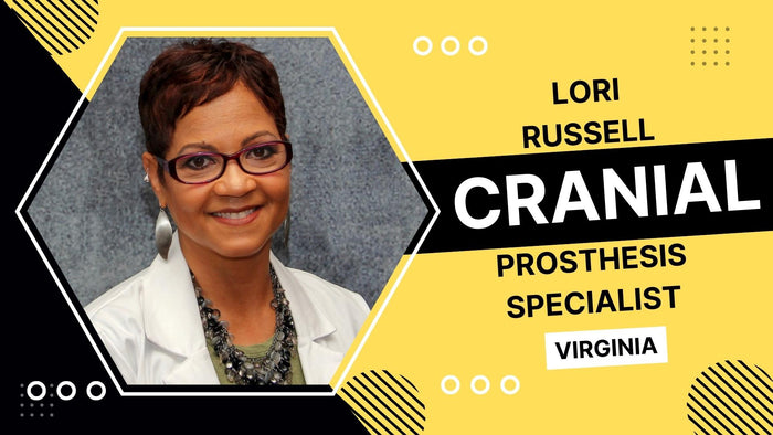 
Lori Russell, Cranial Prosthesis Specialist